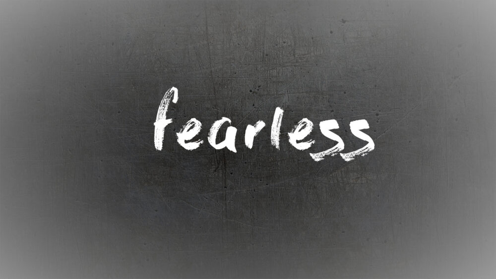 Fearless